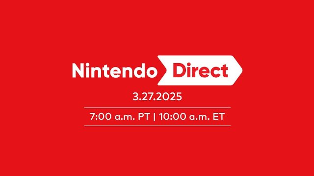 Nintendo Direct - March 27th 2025