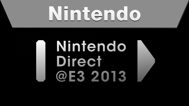 June 11th 2013 Nintendo E3 Direct